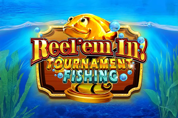 Reel'em In! Tournament Fishing